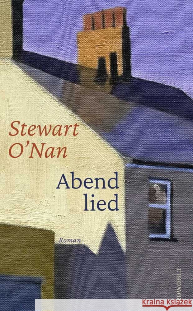 Abendlied O'nan, Stewart 9783498007874 Rowohlt, Hamburg