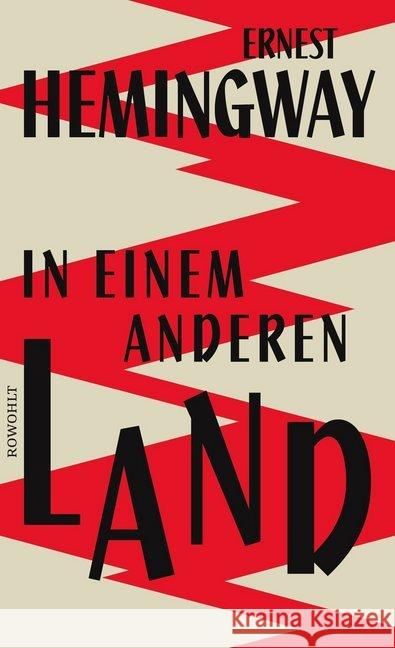 In einem anderen Land : Neuübersetzung Hemingway, Ernest 9783498030193 Rowohlt, Reinbek