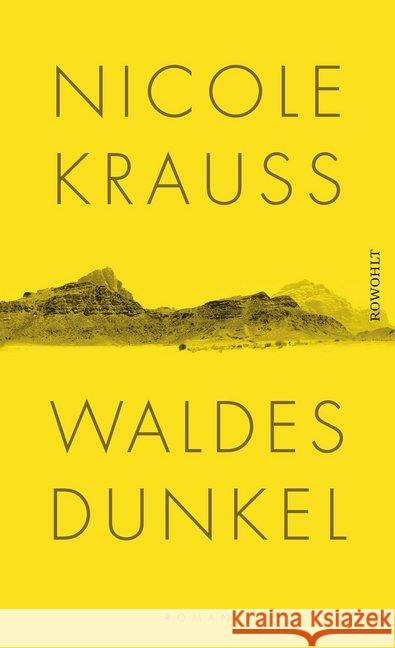 Waldes Dunkel : Roman Krauss, Nicole 9783498035761