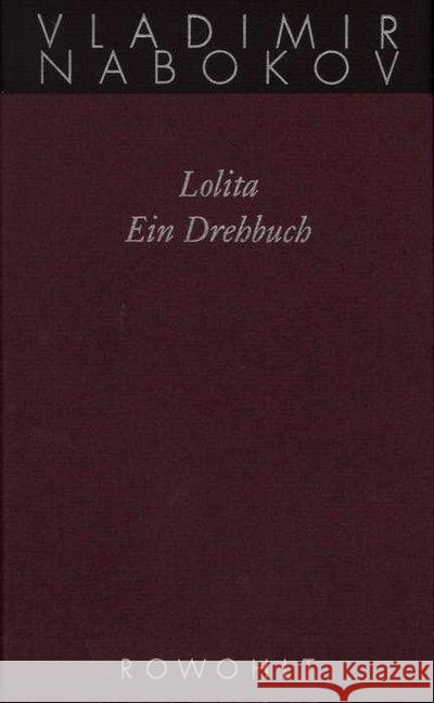 Lolita, Ein Drehbuch Nabokov, Vladimir Zimmer, Dieter E.  9783498046644