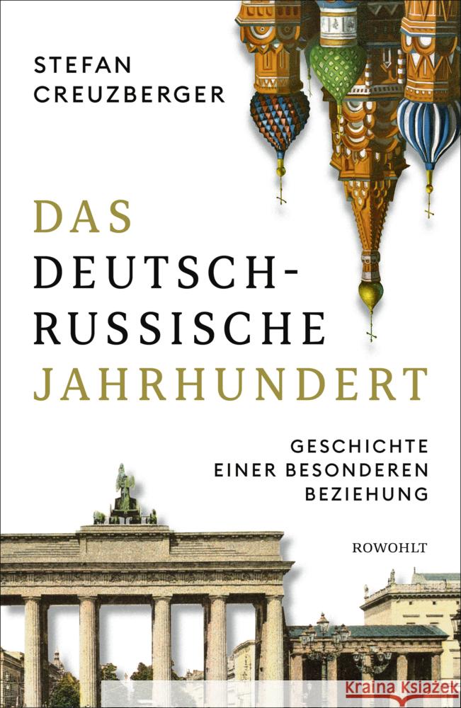 Das deutsch-russische Jahrhundert Creuzberger, Stefan 9783498047030