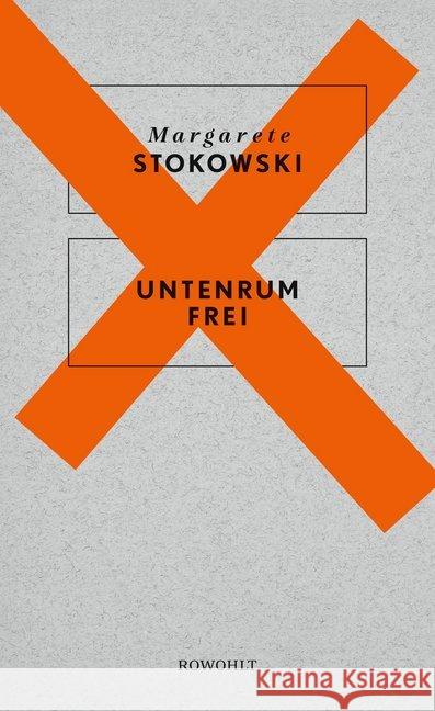 Untenrum frei Stokowski, Margarete 9783498064396