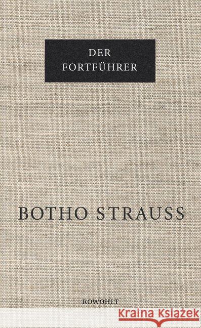 Der Fortführer Strauß, Botho 9783498065539