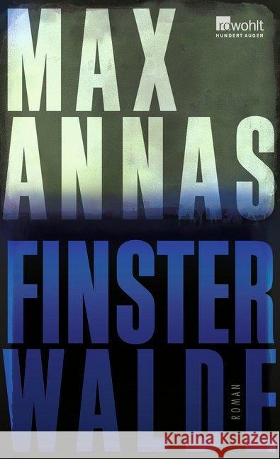 Finsterwalde : Roman. Ausgezeichnet mit dem Deutscher Krimi-Preis; National 3. Preis 2019 Annas, Max 9783498074012 Rowohlt, Reinbek