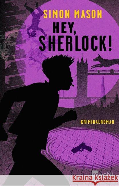 Hey, Sherlock! : Kriminalroman Mason, Simon 9783499001314 Rowohlt TB.