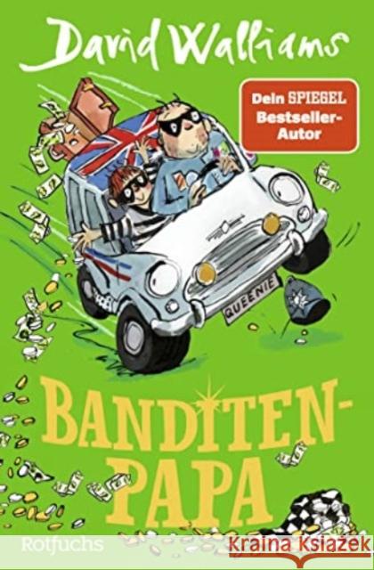 Banditen-Papa Walliams, David 9783499001352