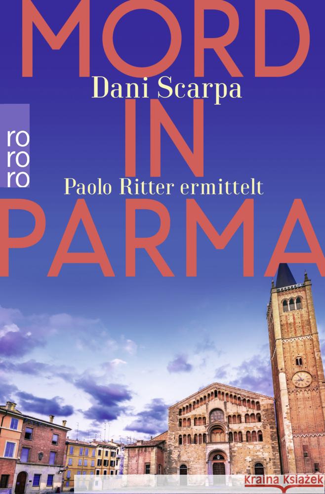 Mord in Parma Scarpa, Dani 9783499002434