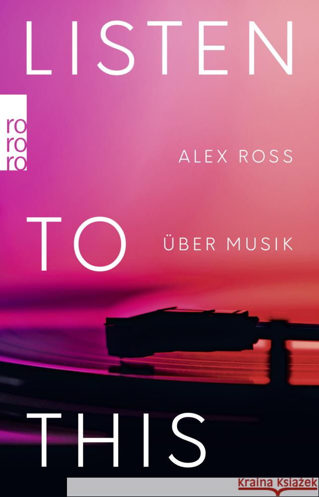 Listen To This Ross, Alex 9783499003806