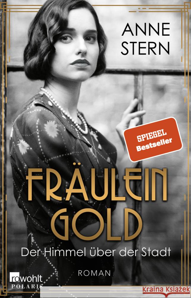 Fräulein Gold: Der Himmel über der Stadt Stern, Anne 9783499004315