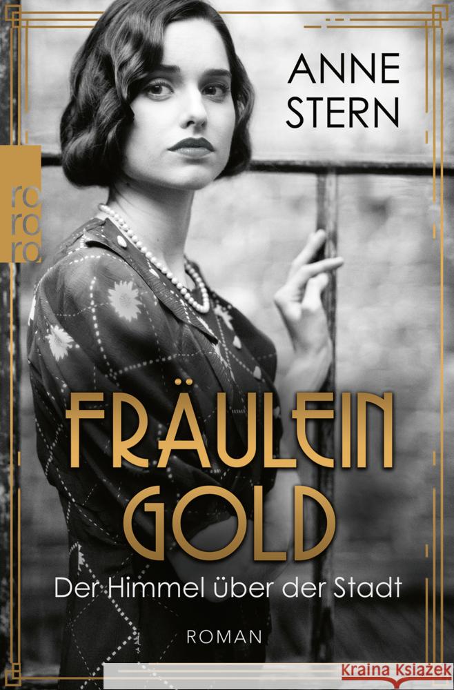 Fräulein Gold: Der Himmel über der Stadt Stern, Anne 9783499004322