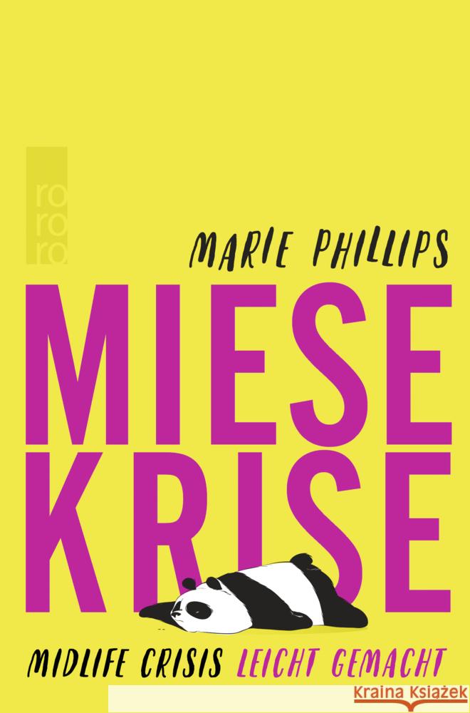 Miese Krise. Midlife Crisis leicht gemacht Phillips, Marie 9783499004391