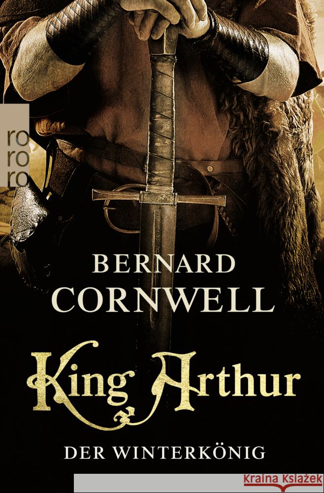 King Arthur: Der Winterkönig Cornwell, Bernard 9783499004803 Rowohlt TB.