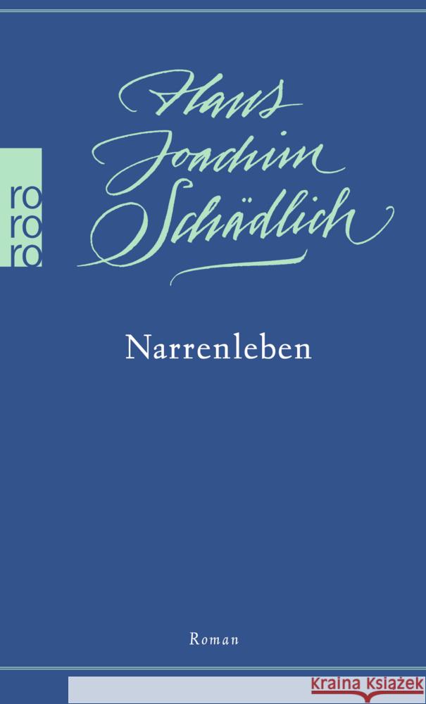 Narrenleben Schädlich, Hans Joachim 9783499004841 Rowohlt TB.