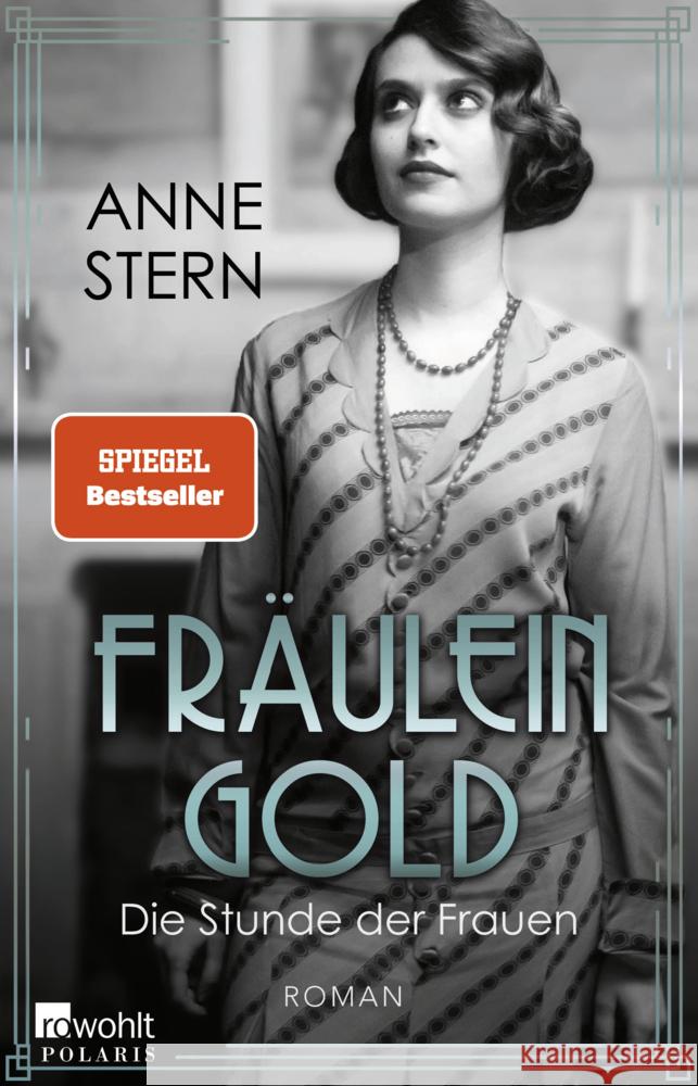 Fräulein Gold: Die Stunde der Frauen Stern, Anne 9783499006524