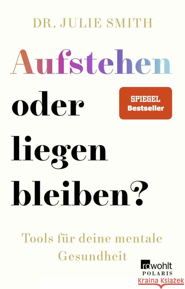 Aufstehen oder liegen bleiben? Smith, Julie 9783499007088