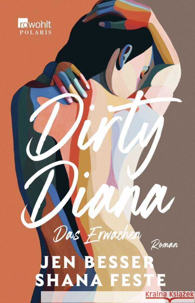 Dirty Diana: Das Erwachen Besser, Jen, Feste, Shana 9783499007422 Rowohlt TB.