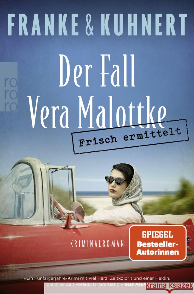 Frisch ermittelt: Der Fall Vera Malottke Franke, Christiane, Kuhnert, Cornelia 9783499007545 Rowohlt TB.