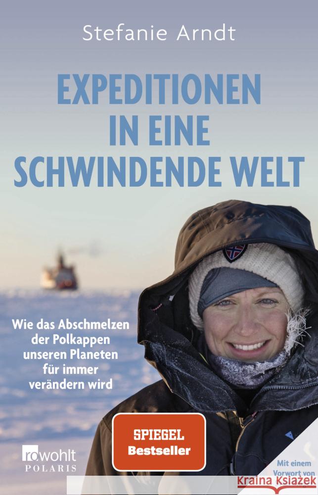 Expeditionen in eine schwindende Welt Arndt, Stefanie 9783499008665 Rowohlt TB.