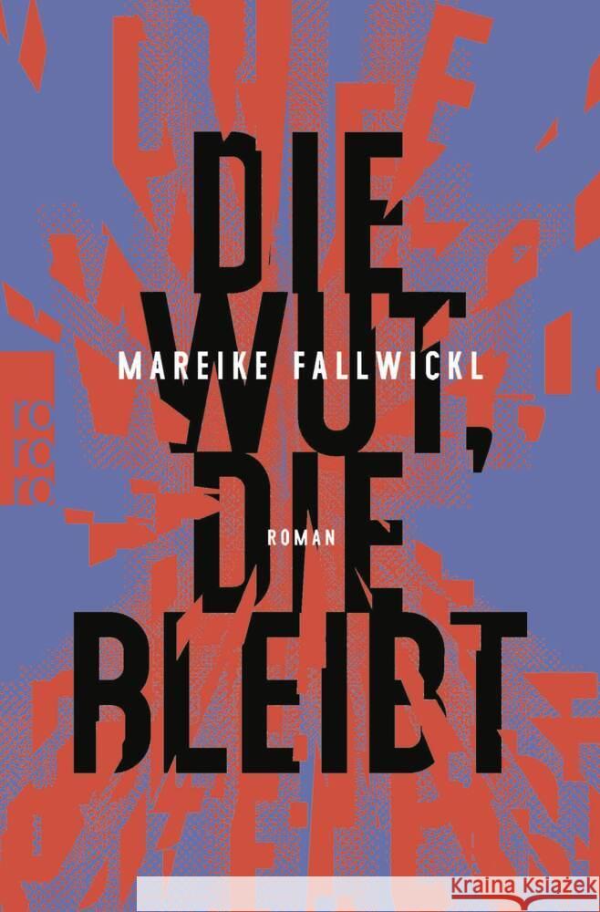 Die Wut, die bleibt Fallwickl, Mareike 9783499009129