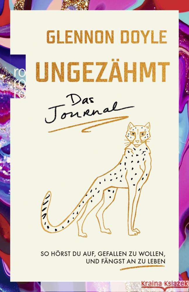 Ungezähmt - das Journal Doyle, Glennon 9783499009150