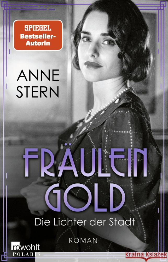 Fräulein Gold: Die Lichter der Stadt Stern, Anne 9783499009181