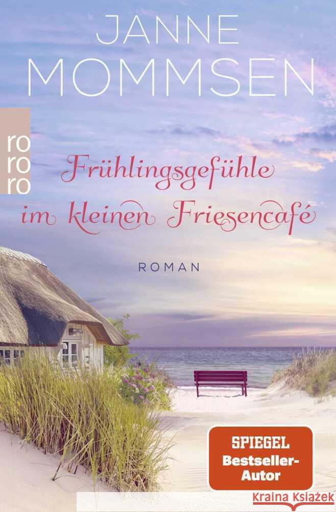 Frühlingsgefühle im kleinen Friesencafé Mommsen, Janne 9783499009624