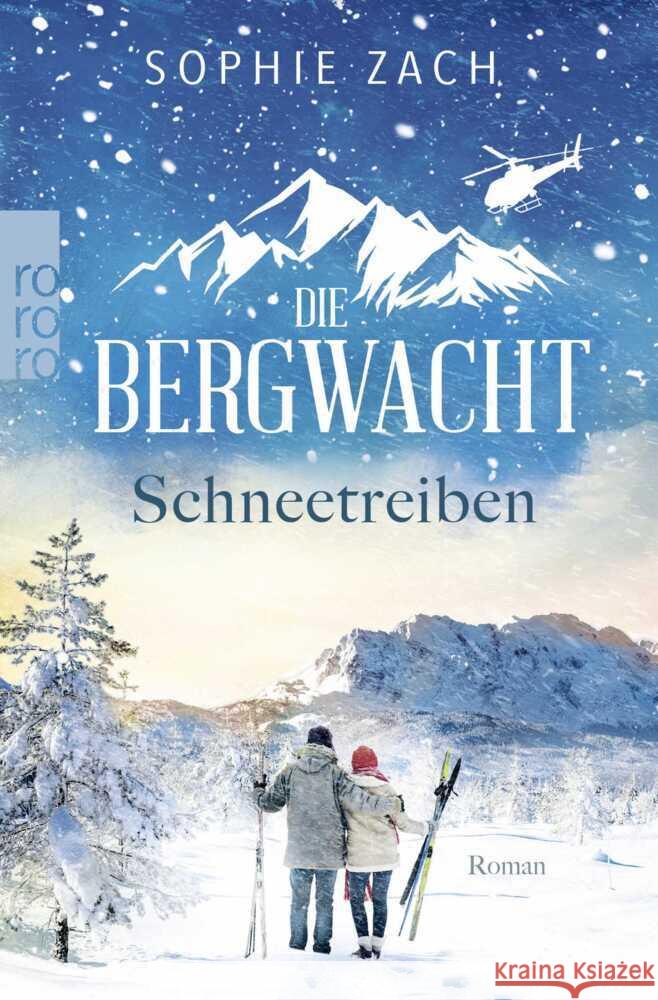 Die Bergwacht: Schneetreiben Zach, Sophie 9783499009952