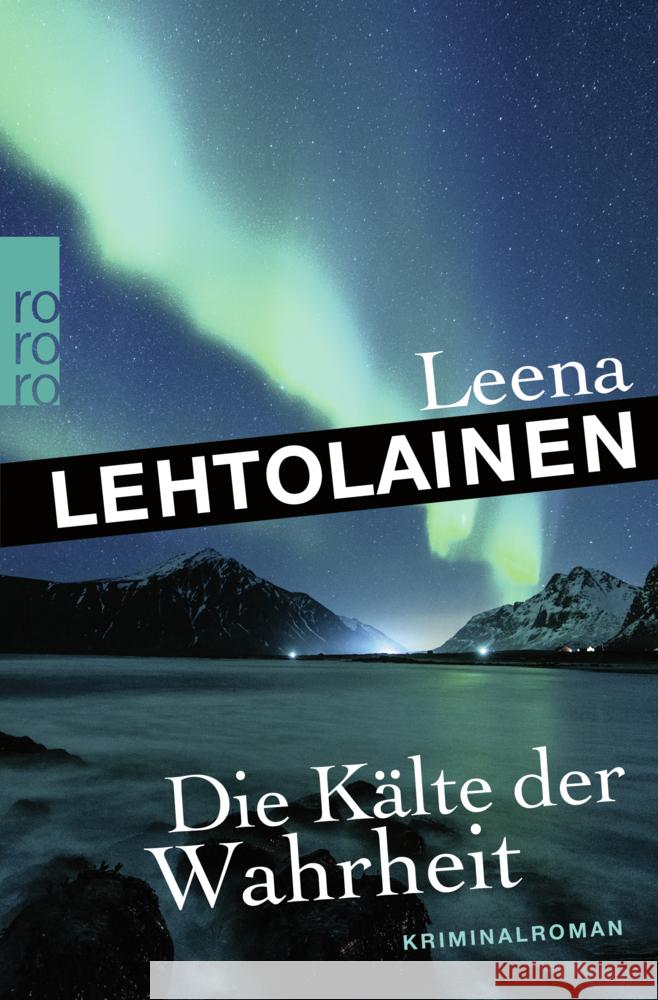 Die Kälte der Wahrheit Lehtolainen, Leena 9783499009969