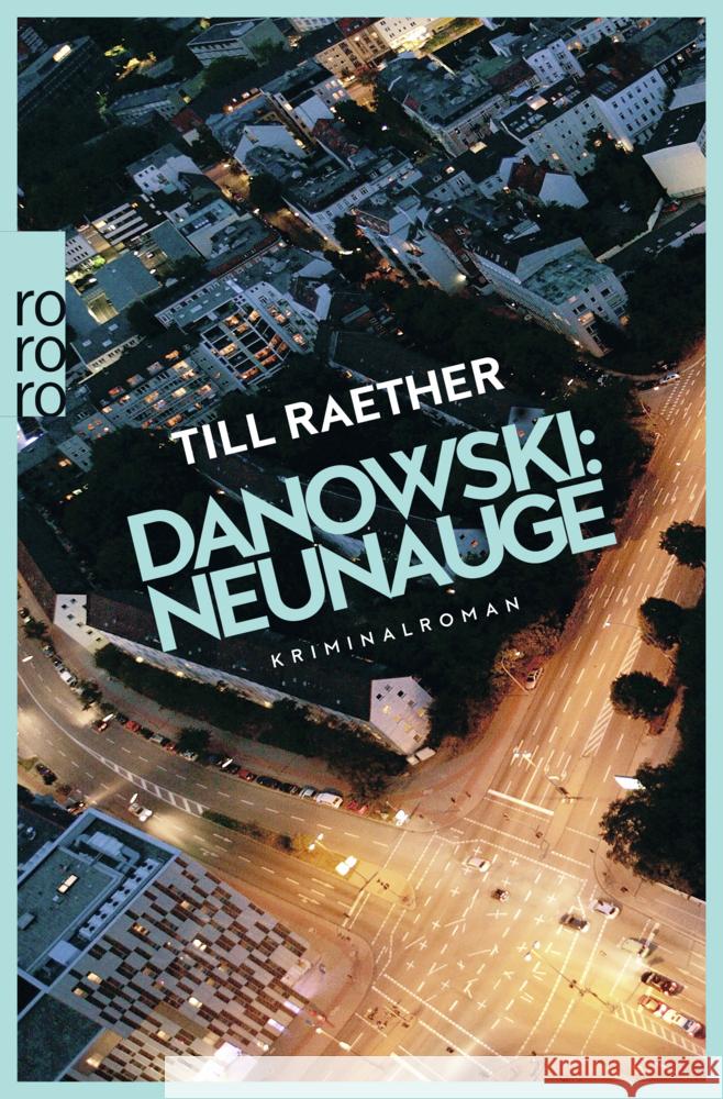Danowski: Neunauge Raether, Till 9783499010040 Rowohlt TB.