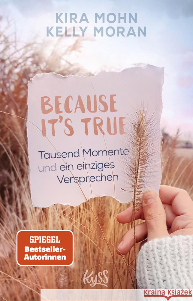 Because It's True - Tausend Momente und ein einziges Versprechen Mohn, Kira, Moran, Kelly 9783499010200