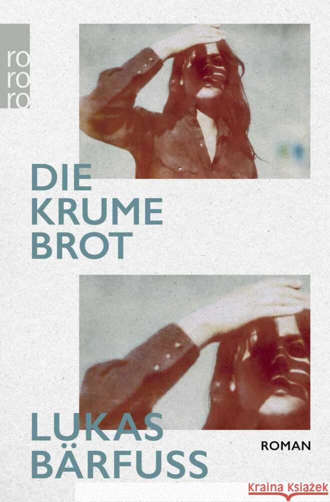 Die Krume Brot Bärfuss, Lukas 9783499010361 Rowohlt TB.