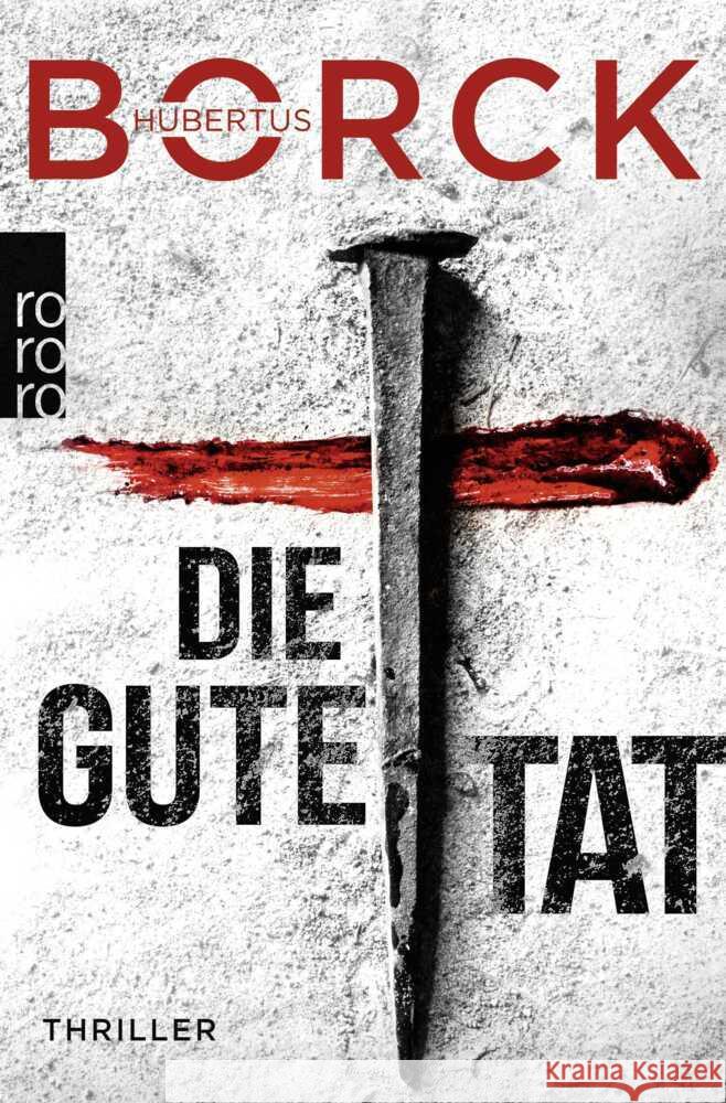 Die gute Tat Borck, Hubertus 9783499010781