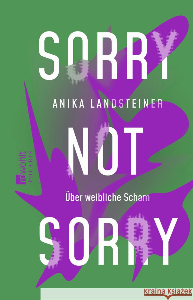 Sorry not sorry Landsteiner, Anika 9783499012730