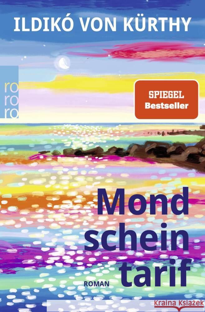 Mondscheintarif Kürthy, Ildikó von 9783499012853 Rowohlt TB.