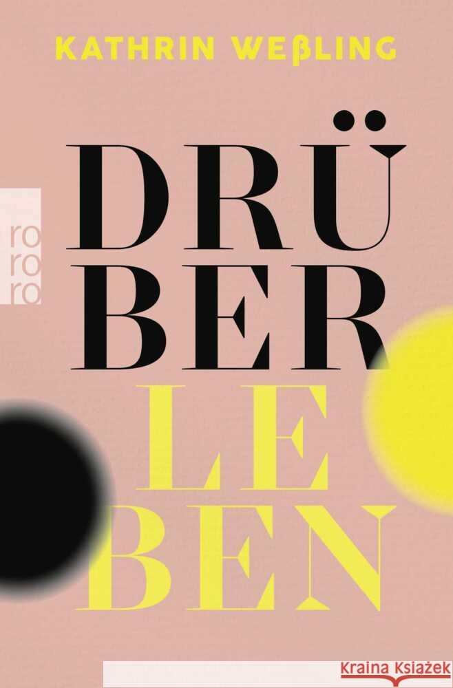 Drüberleben Weßling, Kathrin 9783499013324