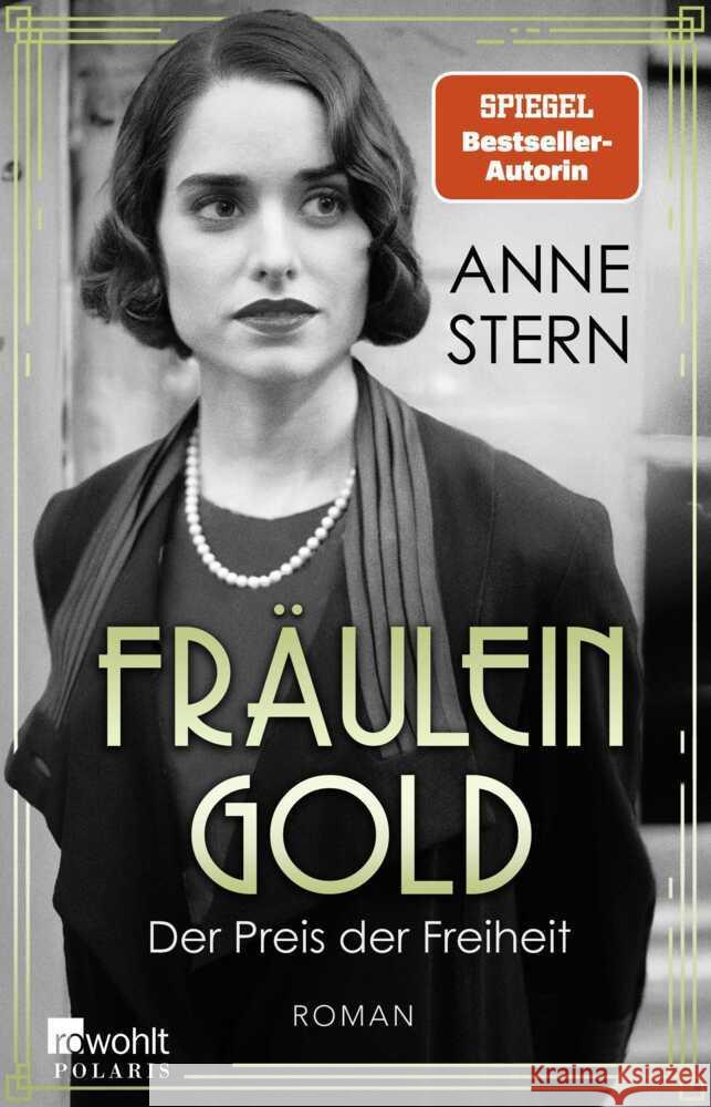 Fräulein Gold: Der Preis der Freiheit Stern, Anne 9783499013416 Rowohlt TB.