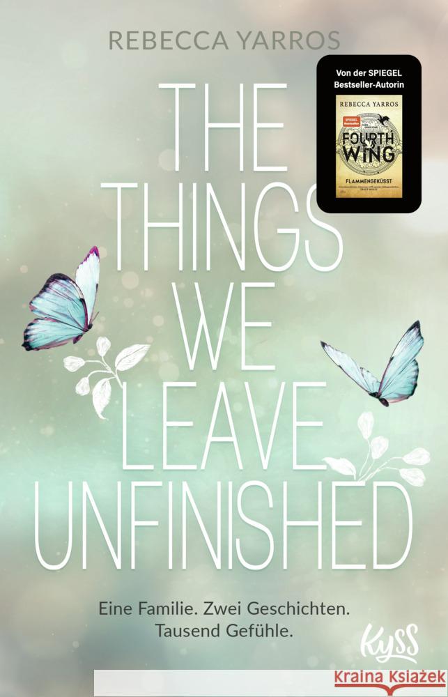 The Things we leave unfinished Yarros, Rebecca 9783499013553