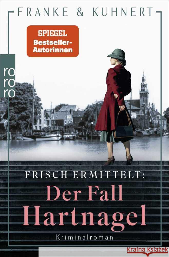 Frisch ermittelt: Der Fall Hartnagel Franke, Christiane, Kuhnert, Cornelia 9783499014734