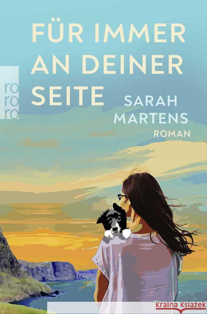 Für immer an deiner Seite Martens, Sarah 9783499015816