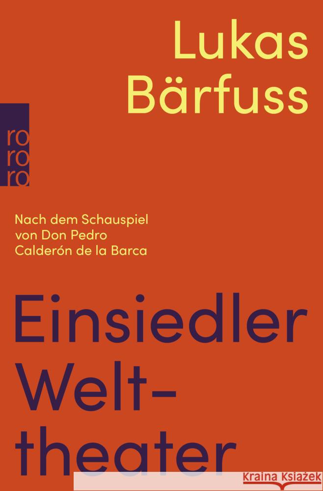 Einsiedler Welttheater Bärfuss, Lukas 9783499016295 Rowohlt TB.