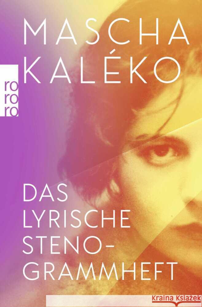 Das lyrische Stenogrammheft / Kleines Lesebuch für Große Kaléko, Mascha 9783499016783