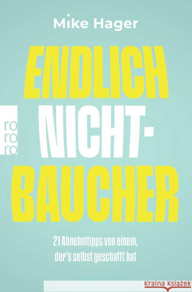 Endlich Nichtbaucher! Hager, Mike 9783499017308