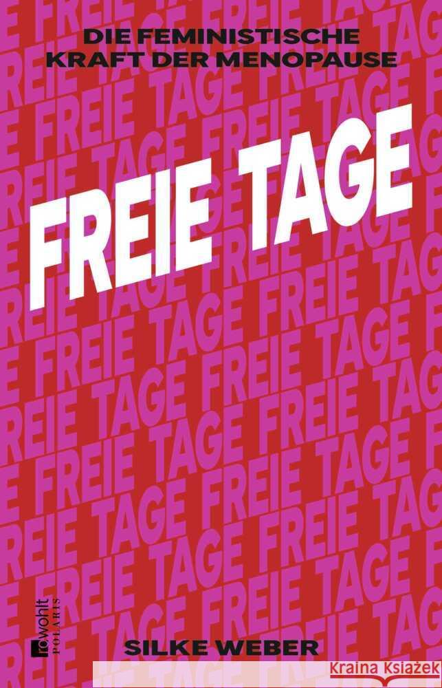 Freie Tage Weber, Silke 9783499018107