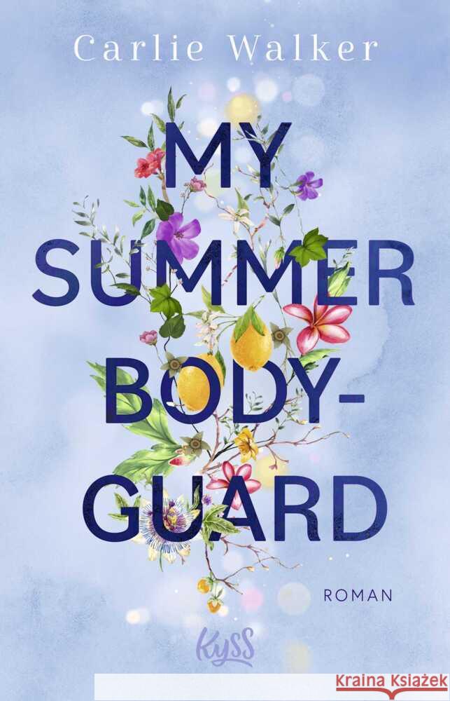 My Summer Bodyguard Walker, Carlie 9783499018459 Rowohlt TB.