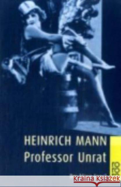 Professor Unrat Mann, Heinrich 9783499100352 Rowohlt Taschenbuch Verlag GmbH