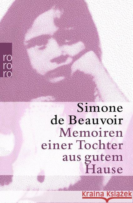 Memoiren einer Tochter aus gutem Hause Beauvoir, Simone de   9783499110665 Rowohlt TB.