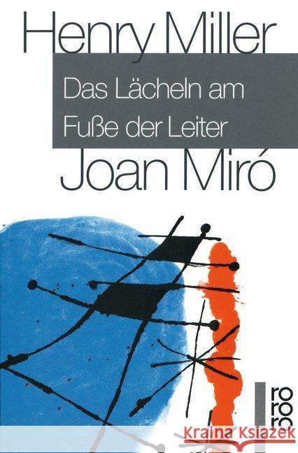 Das Lächeln am Fuße der Leiter Miller, Henry Miró, Joan  9783499141638 Rowohlt TB.