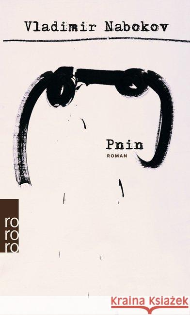 Pnin : Roman Nabokov, Vladimir Zimmer, Dieter E.  9783499225444