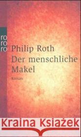 Der Menschliche Makel Philip Roth 9783499231650