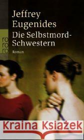 Die Selbstmord-Schwestern Jeffrey Eugenides 9783499234293